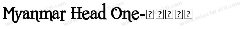 Myanmar Head One字体转换